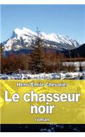Le chasseur noir