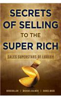Secrets of Selling to the Super Rich