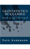 GeoStatistics by Example