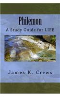 Philemon: A Study Guide for LIFE