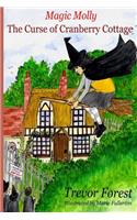 Magic Molly The Curse of Cranberry Cottage: (Magic Molly)