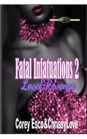 Fatal Infatuations 2