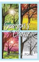 Seasons of Change