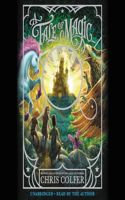 A Tale of Magic... Lib/E: (1 Tale of Magic Series Lib/E)