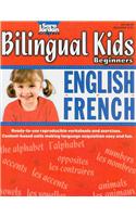 Bilingual Kids Beginners English / French Resource Book