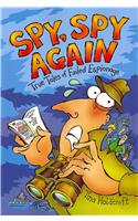 Spy, Spy Again: True Tales of Failed Espionage