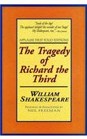 The Tragedie of Richard the Third: (Applause Books)