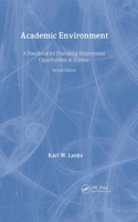 Academic Environment: A Handbook for Evaluating Employment Opportunities in Science