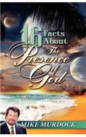 16 Facts about the Presence of God