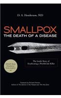 Smallpox: The Death of a Disease