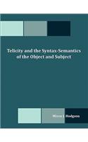 Telicity and the Syntax-Semantics of the Object and Subject