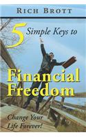5 Simple Keys to Financial Freedom