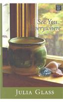 I See You Everywhere