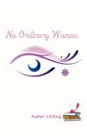 No Ordinary Woman