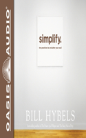 Simplify.: Ten Practices to Unclutter Your Soul