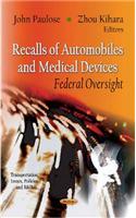 Recalls of Automobiles & Medical Devices