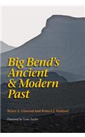 Big Bend's Ancient and Modern Past