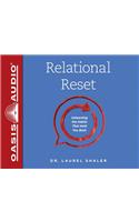 Relational Reset (Library Edition): Unlearning the Habits That Hold You Back