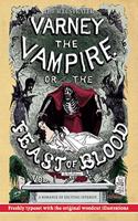 Illustrated Varney the Vampire; or, The Feast of Blood - In Two Volumes - Volume I