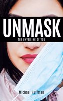 Unmask