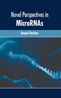 Novel Perspectives in Micrornas