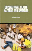 OCCUPATIONAL HEALTH HAZARDS AND REMEDIES (HB 2021)