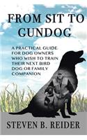 From Sit to Gundog