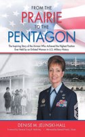 From the Prairie to the Pentagon