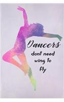 Dancers Dont Need Wings Rainbow
