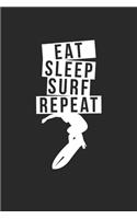 eat sleep Surf repeat