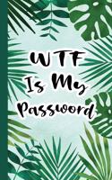 WTF is My Password