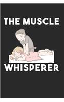 Muscle Whisperer Massage Physical Therapist Gift