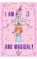 I am 3 and Magical