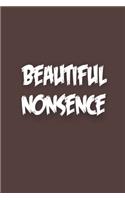 Beautiful Nonsence