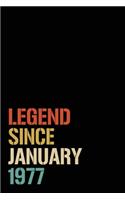 Legend Since January 1977: Birthday Gift For Who Born in January 1977- Blank Lined Notebook And Journal - 6x9 Inch 120 Pages White Paper