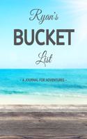 Ryan's Bucket List