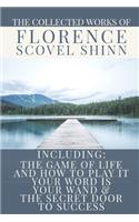 Collected Works of Florence Scovel Shinn