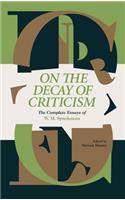 On the Decay of Criticism
