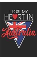 I Lost My Heart In Australia: Notebook/Diary/Taskbook/120 Lined Pages/6x9 inch