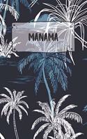 Manama: Ruled Travel Diary Notebook or Journey Journal - Lined Trip Pocketbook for Men and Women with Lines