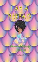 I Am a Mermaid