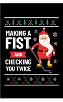Making a Fist Checking You Twice