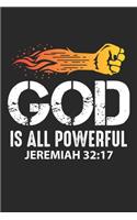 God is all powerful jeremiah 32: 17: Christlicher Jesus Liebe Macht Notizbuch liniert 120 Seiten für Notizen Zeichnungen Formeln Organizer Tagebuch