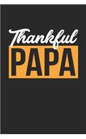 Thanksgiving Notebook - Thankful Papa Journal - Thanksgiving Gift for Him and Her - Thanksgiving Diary