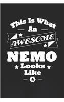 This Is What An Awesome Nemo Look Like: Family life Grandpa Dad Men love marriage friendship parenting wedding divorce Memory dating Journal Blank Lined Note Book Gift
