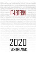 IT-Leiterin - 2020 Terminplaner: Kalender und Organisator für IT-Leiterin. Terminkalender, Taschenkalender, Wochenplaner, Jahresplaner, Kalender 2019 - 2020 zum Planen und Organisie