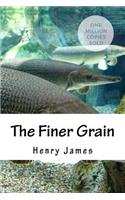 Finer Grain