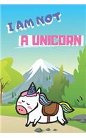 I am not a Unicorn