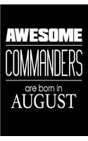 Awesome Commanders Are Born In August: USA Military Armed Forces Birthday Gift Notebook