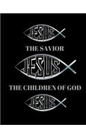 The SAVIOR, The Children Of GOD: 100 pages sketch book, 8.5 x 11 with a Glossy finish